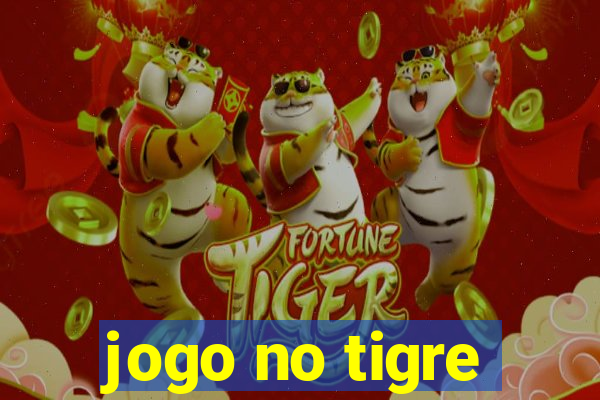 jogo no tigre