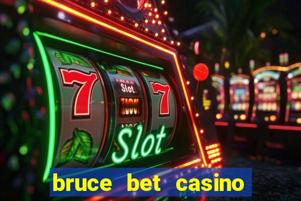 bruce bet casino no deposit bonus