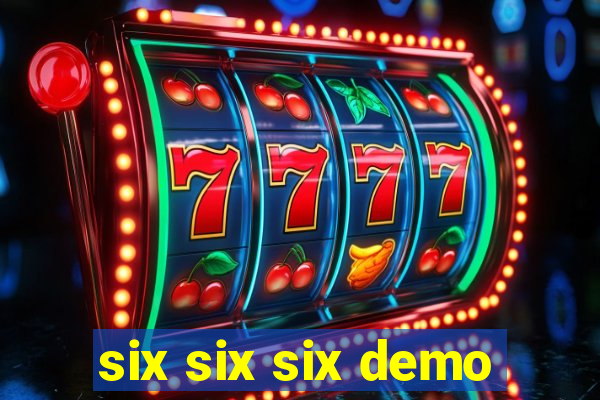 six six six demo