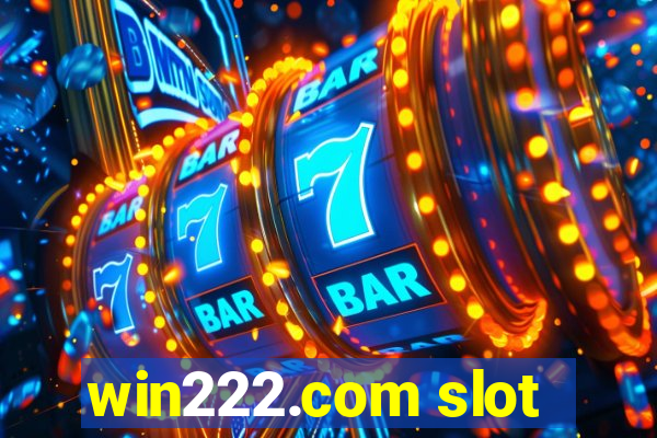 win222.com slot