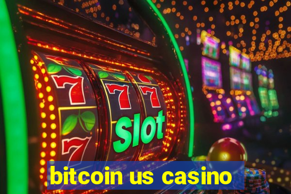 bitcoin us casino