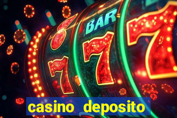 casino deposito minimo 10 reais