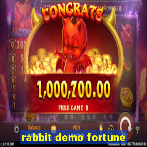 rabbit demo fortune