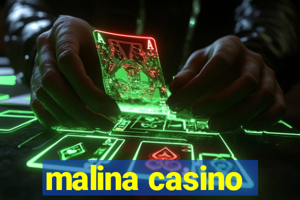 malina casino