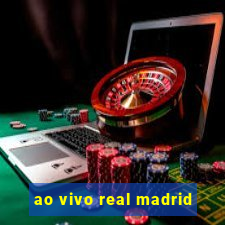 ao vivo real madrid