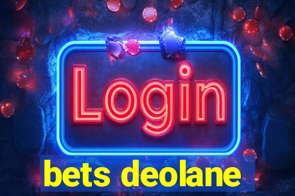 bets deolane