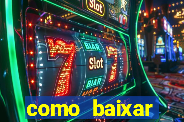 como baixar plataforma de jogos