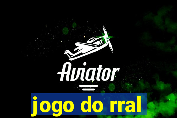 jogo do rral