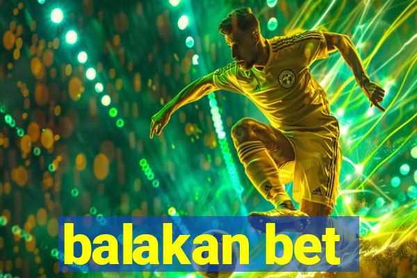 balakan bet