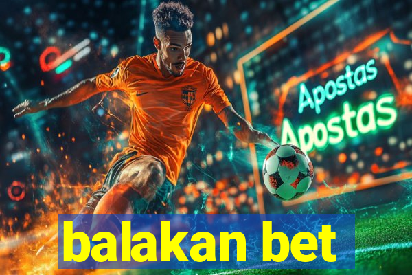 balakan bet