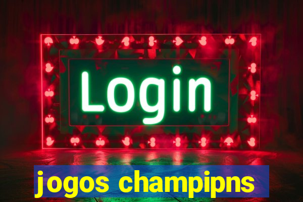 jogos champipns