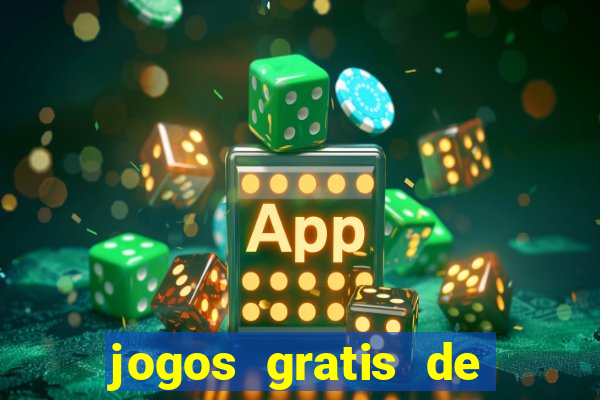 jogos gratis de ca莽a niquel