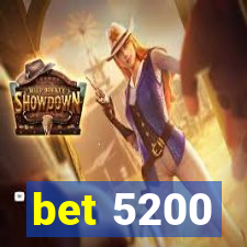 bet 5200