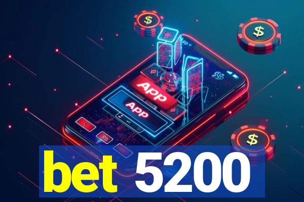 bet 5200