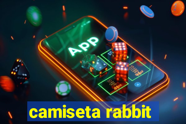 camiseta rabbit