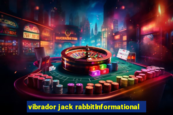 vibrador jack rabbitInformational