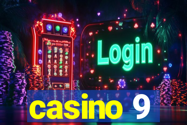 casino 9