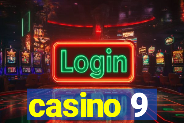 casino 9