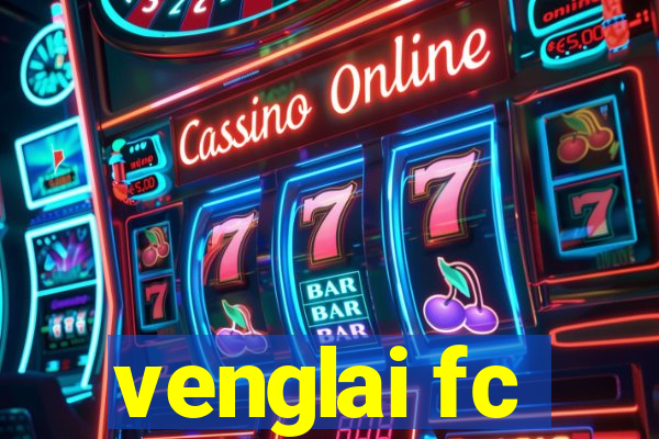 venglai fc