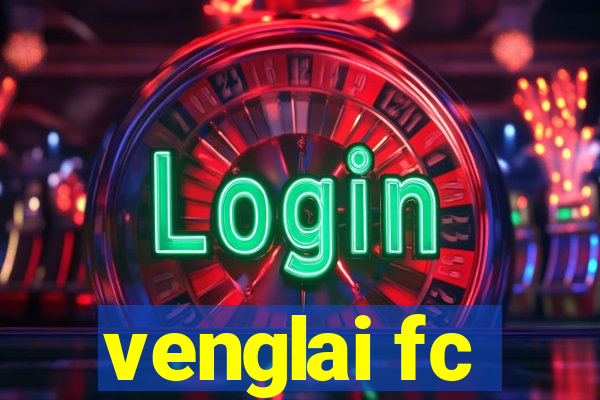 venglai fc