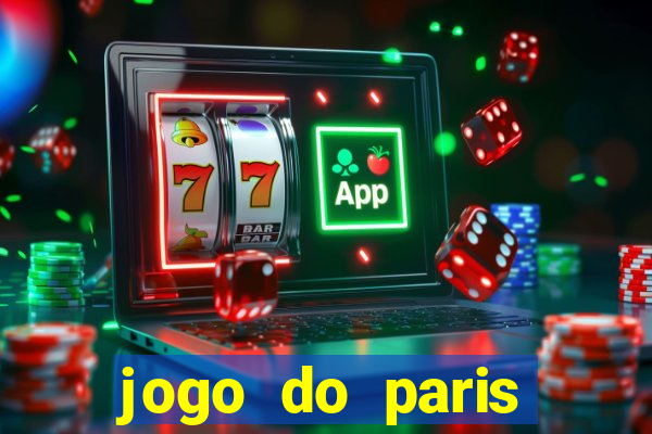 jogo do paris saint-germain hoje ao vivo