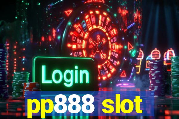 pp888 slot