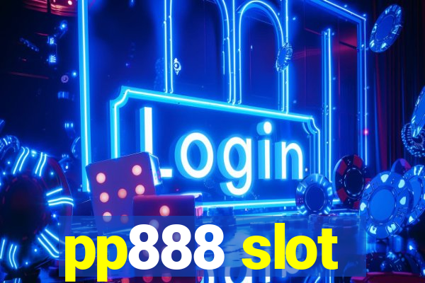 pp888 slot