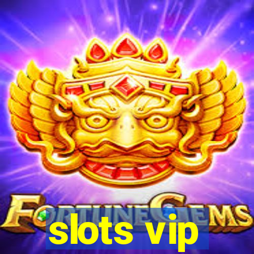 slots vip