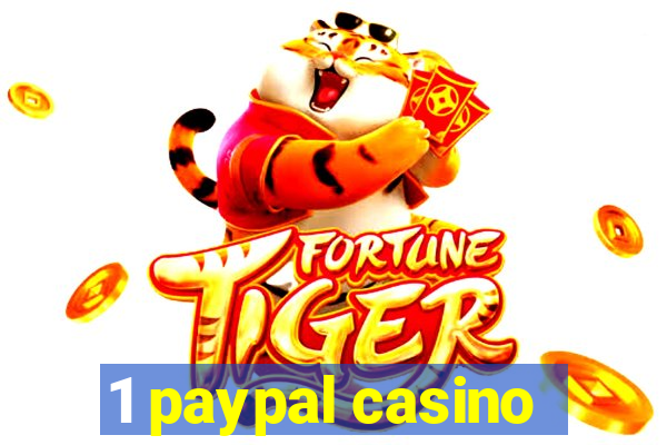 1 paypal casino