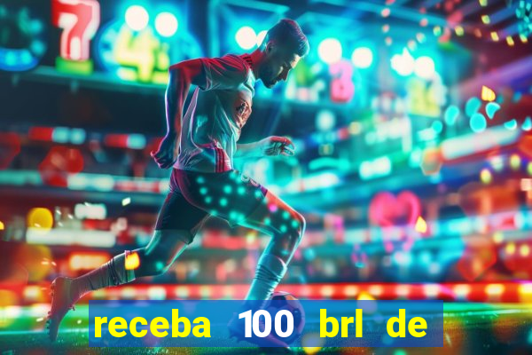 receba 100 brl de gra a pix saque rápido