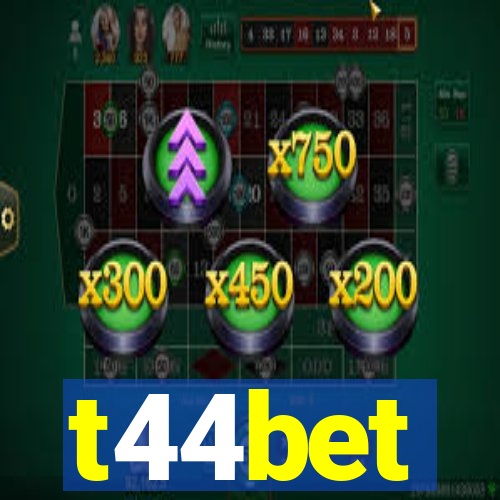 t44bet