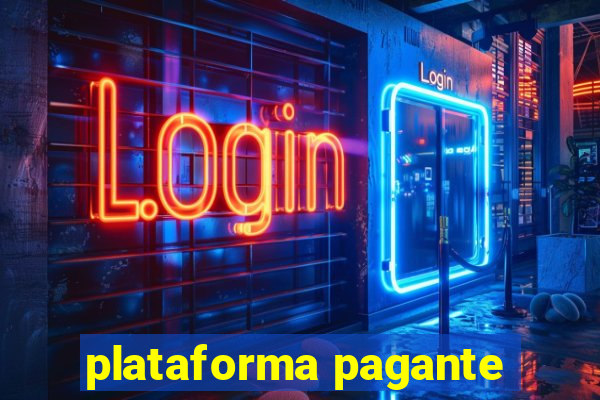 plataforma pagante