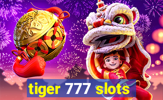 tiger 777 slots