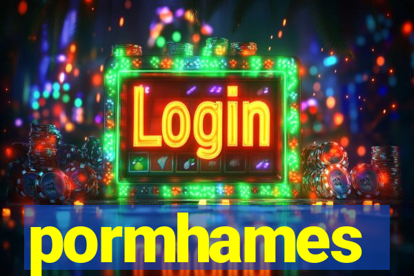 pormhames