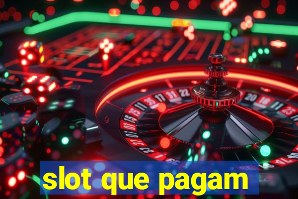 slot que pagam