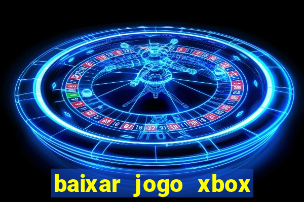 baixar jogo xbox 360 rgh