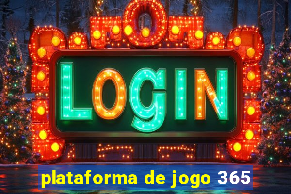 plataforma de jogo 365