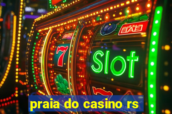 praia do casino rs