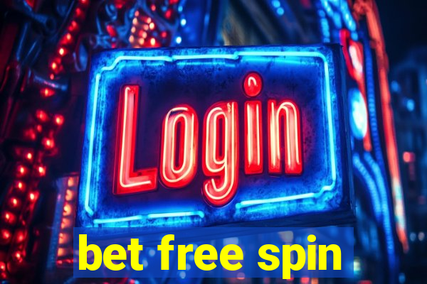 bet free spin