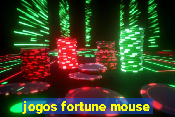 jogos fortune mouse