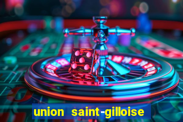 union saint-gilloise ao vivo