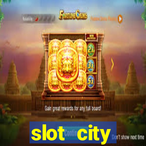 slot city оф?ц?йний сайт