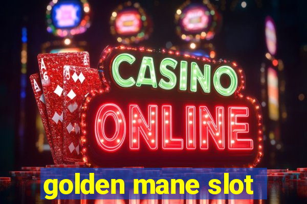 golden mane slot