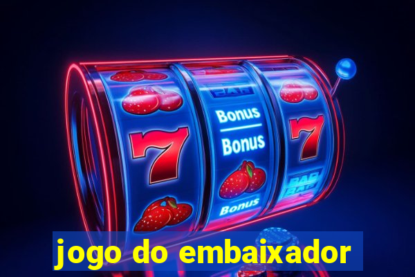 jogo do embaixador