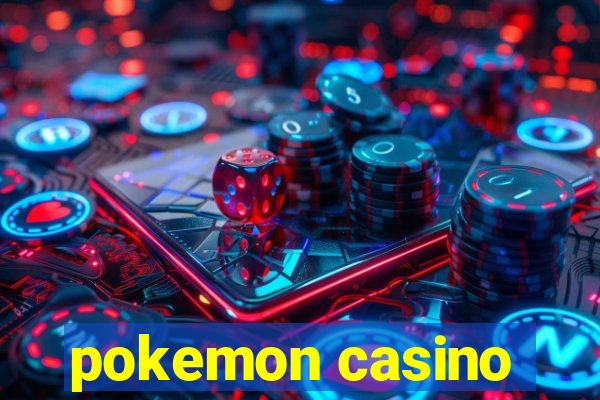 pokemon casino