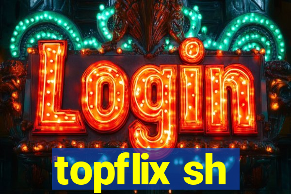 topflix sh