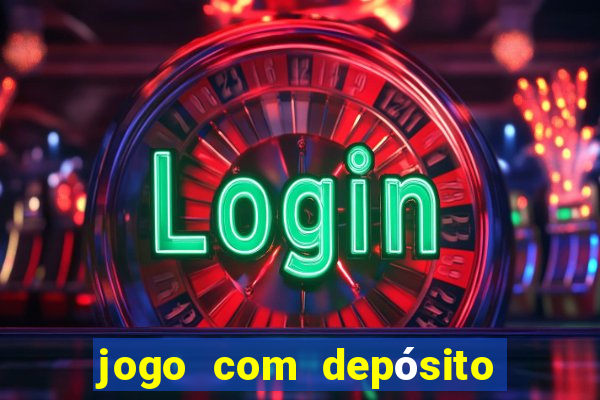 jogo com depósito de 10 reais