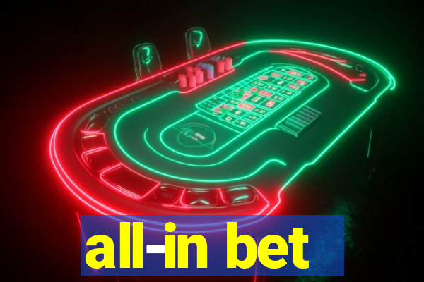 all-in bet