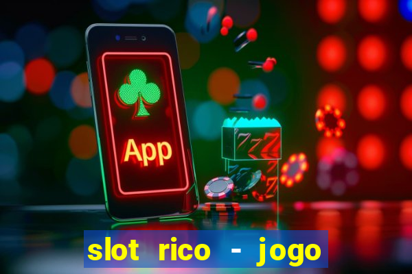 slot rico - jogo de cartas