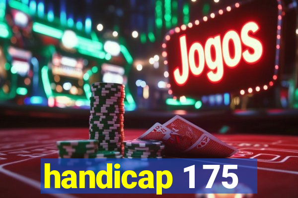 handicap 1 75